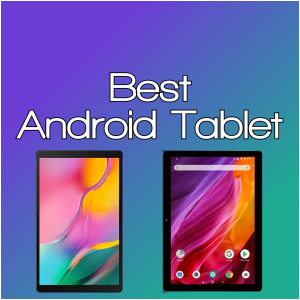 Best Android Tablet For Kodi And Streaming