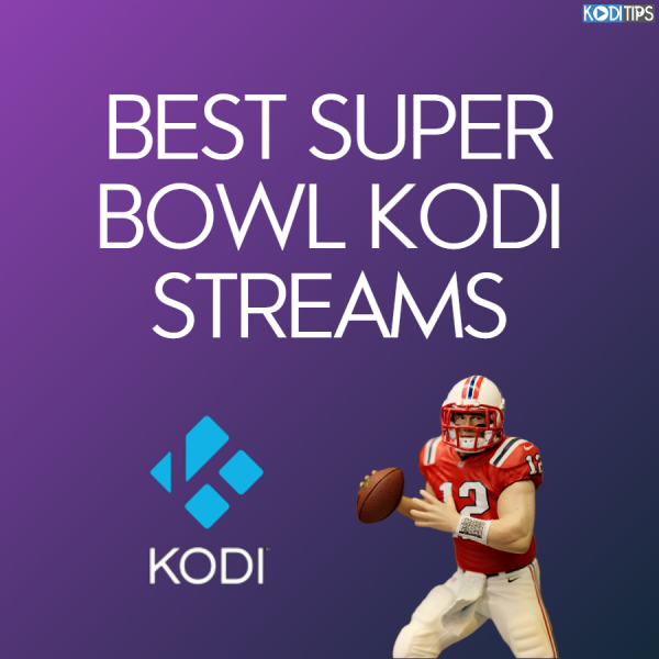 best super bowl kodi streams