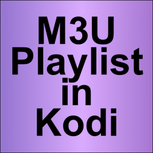 m3u playlist kodi