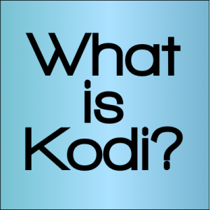 what is kodi?