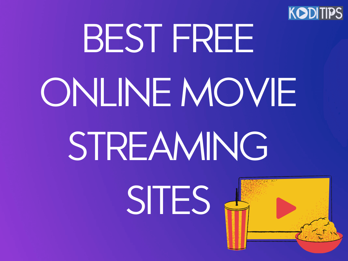 20 Best Free Online Movie Streaming Sites in 2022