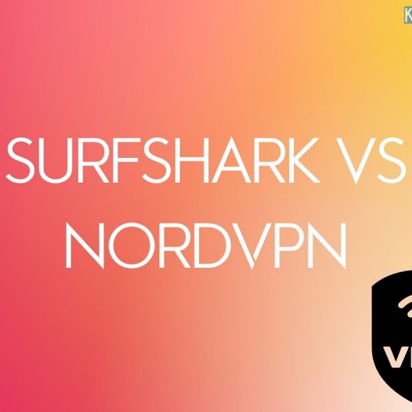 Surfshark vs NordVPN: Which VPN is Better? Find Out!