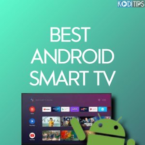 best android smart tv