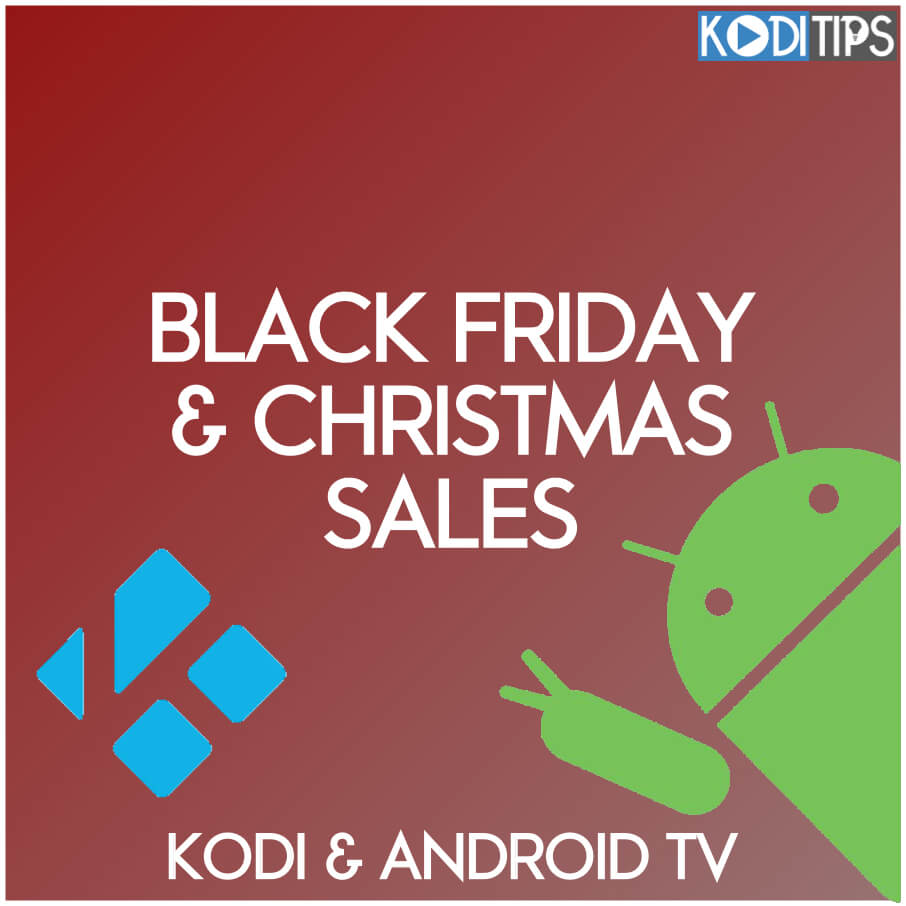 The 1 Black Friday Kodi + Android TV Deals List for 2024