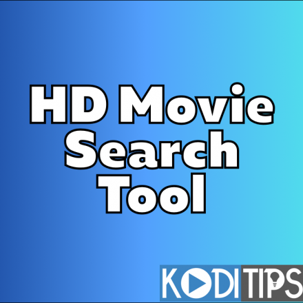 How to Use the KodiTips HD Movie Search Tool