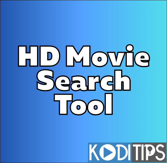 koditips hd movie search