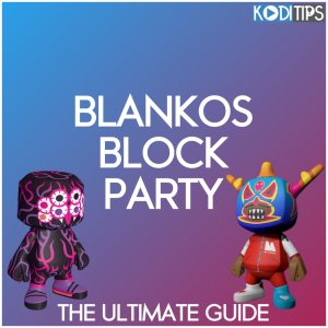 how to download and play blankos block party ultimate guide