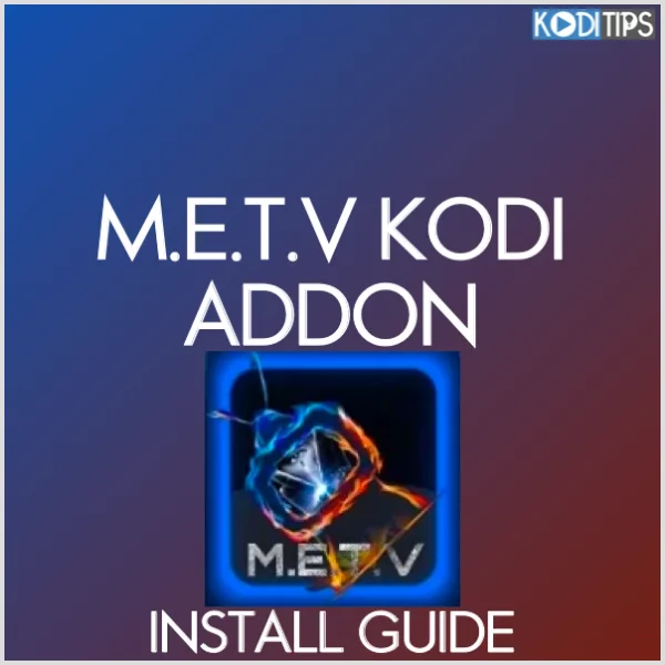 how to install the m-e-t-v kodi addon
