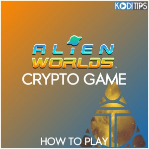 how to play alien worlds crypto game