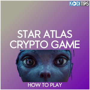 How to Play the Star Atlas Crypto Game: The Ultimate Guide