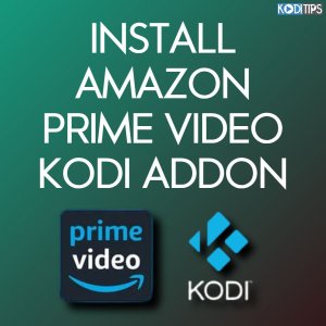 install the amazon prime video kodi addon