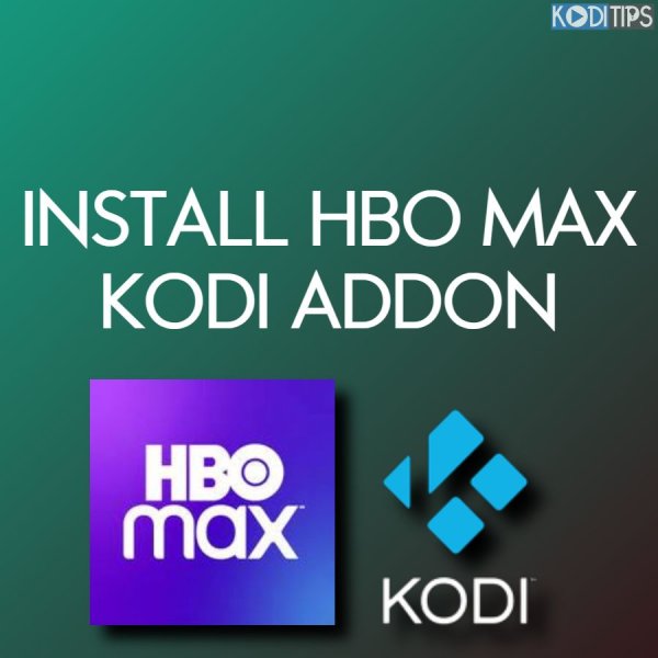 How to Quickly Install the HBO Max Kodi Addon? [2022]