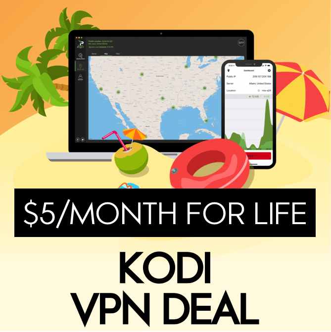 $5/month Kodi VPN for LIFE – June Only
