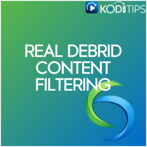 real debrid content filtering guide