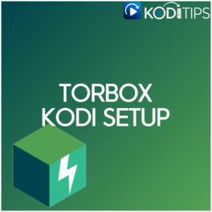 setup torbox on kodi guide tutorial