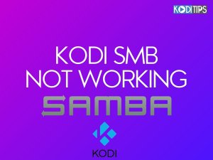 kodi smb not working