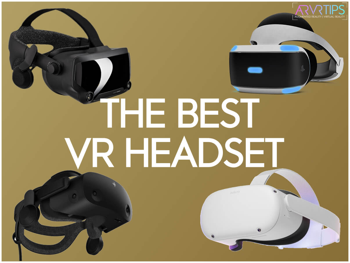The Best VR Headsets in 2021