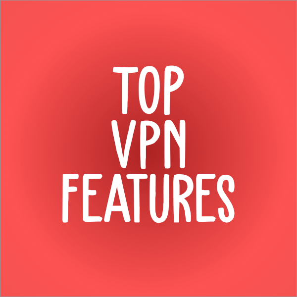 vpn features